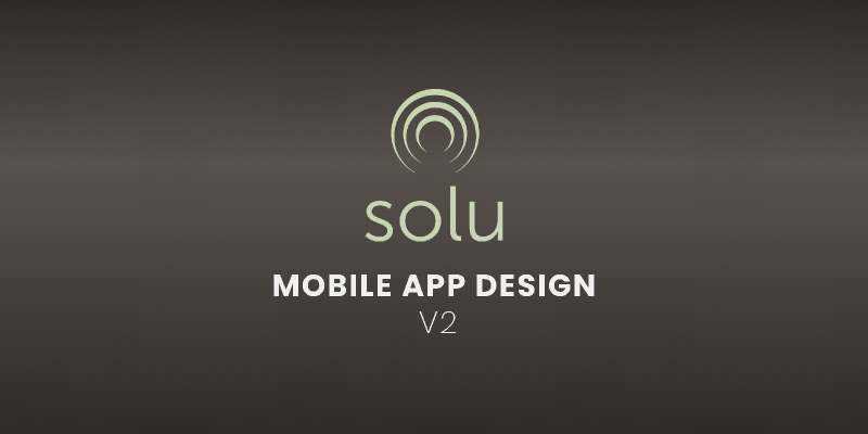 Solu mobile app redesign presentation cover